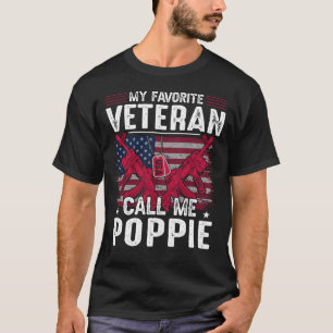 My Favourite Veteran Call Me POPPIE Veteran Day T-Shirt