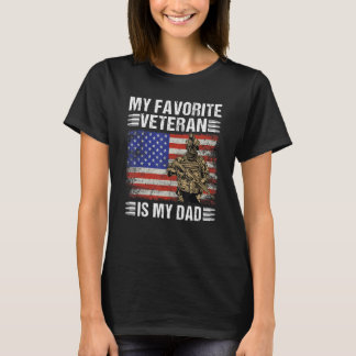 My Favourite Veteran Is My Dad Father Veterans Day T-Shirt