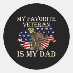 My Favourite Veteran Is My Dad Veterans Day Classic Round Sticker