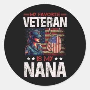 My Favourite Veteran Is My Nana Usa Flag Vintage Classic Round Sticker