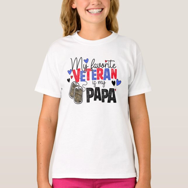 My Favourite Veteran Is My Papa Veterans Day T-Shirt (Front)