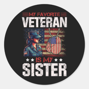 My Favourite Veteran Is My Sister Usa Flag Classic Round Sticker