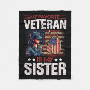 My Favourite Veteran Is My Sister Usa Flag Fleece Blanket
