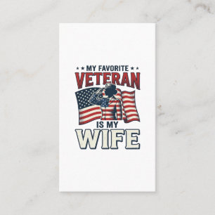 My Favourite Veteran Is My Wife Patriotic Shirt De Business Card