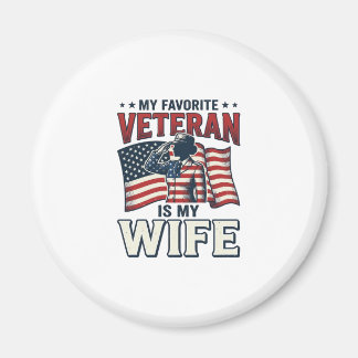 My Favourite Veteran Is My Wife Patriotic Shirt De Magnet