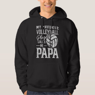 My Favourite Volleyball Player Calls Me Papa   Hoodie