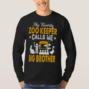 My Favourite Zoo Keeper Calls Me Big Brother Anima T-Shirt
