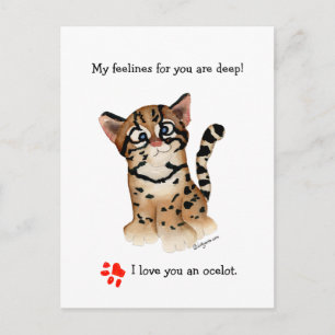 My Feelines Are Deep Ocelot Pun Card