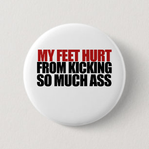 My Feet Hurt 6 Cm Round Badge