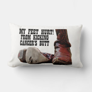 My Feet Hurt From Kicking Cancer's Butt Lumbar Cushion