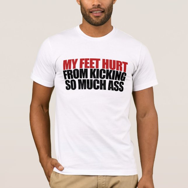 My Feet Hurt T-Shirt (Front)