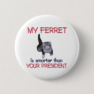 My Ferret Smarter 6 Cm Round Badge