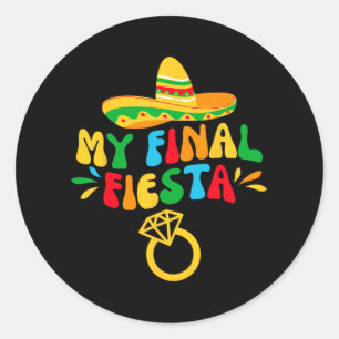 My Final Fiesta Bride Groovy Bachelorette Party  Classic Round Sticker