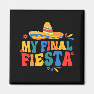 My Final Fiesta Bride Groovy Bachelorette Party Ma Magnet