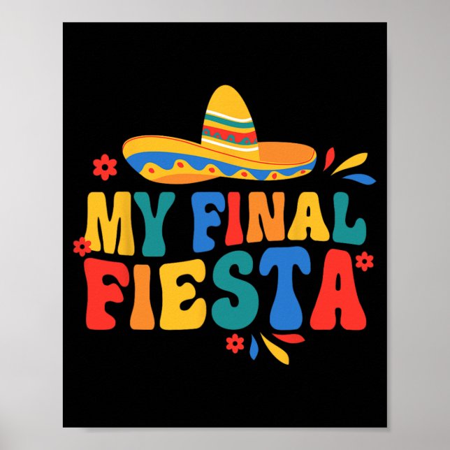 My Final Fiesta Bride Groovy Bachelorette Party Ma Poster (Front)