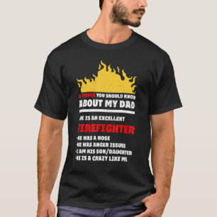 My Firefighter Dad Proud Son Daughter Saying Firet T-Shirt