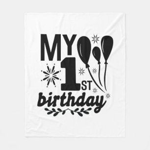 My First Birthday! Baby!!!!    Baby Blanket