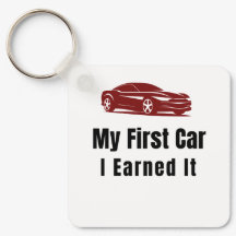 My First Car Keychain – I Earned It – Proud First 