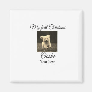 My first Christmas add pet name date year photo Magnet