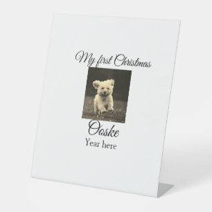 My first Christmas add pet name date year photo Pedestal Sign