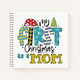 My first Christmas as a Mum Notebook
