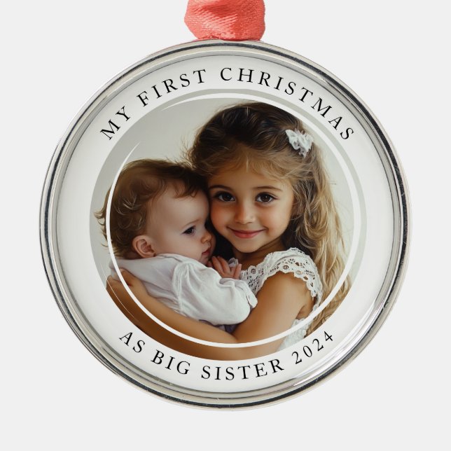 My first Christmas As Big Sister Custom Photo Metal Tree Decoration (Front)