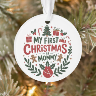 My First Christmas As Mummy Family Matching Mum Ornament