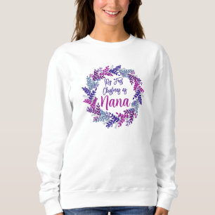 My First Christmas as Nana Purple Wreath Sweatshirt
