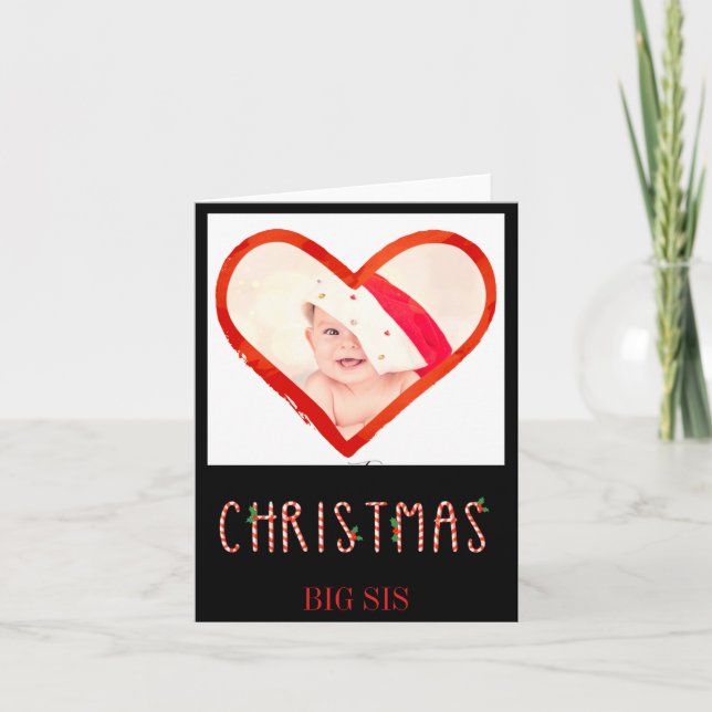My First Christmas Sister Love Heart Baby Photo  Card (Front)