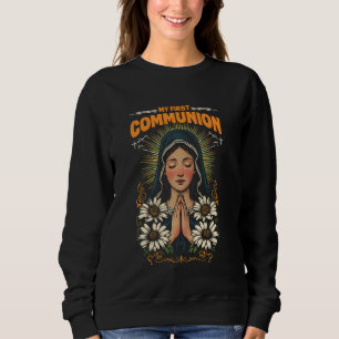 My First Communion Boy 1st Holy Communion Girl Mar Sweatshirt