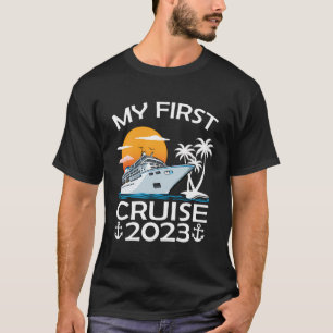 My First Cruise 2023 Tee Family Vacation Cruise Sh
