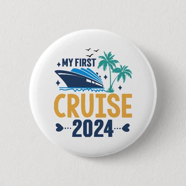 My First Cruise 2024 6 Cm Round Badge (Front)