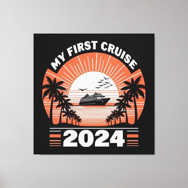 My First Cruise 2024 Canvas Print (Front)