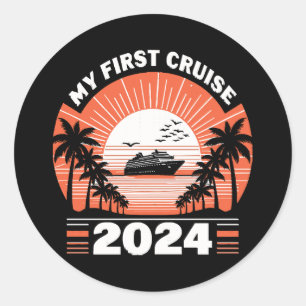 My First Cruise 2024 Classic Round Sticker