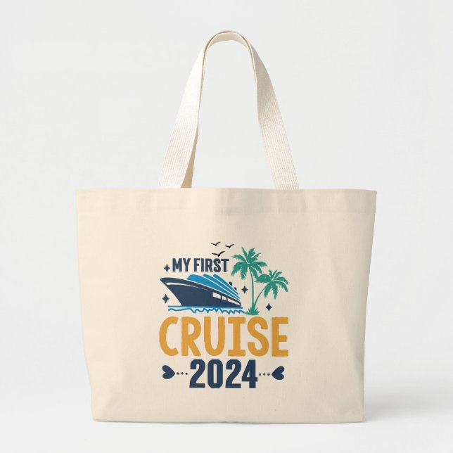 My First Cruise 2024 Large Tote Bag (Front)