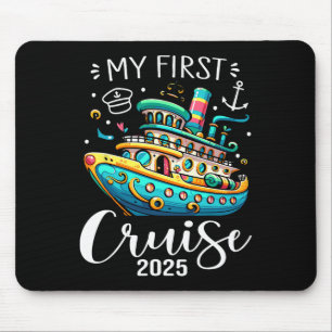 My First Cruise 2025 Cute Family Vacation Cruising Mouse Pad