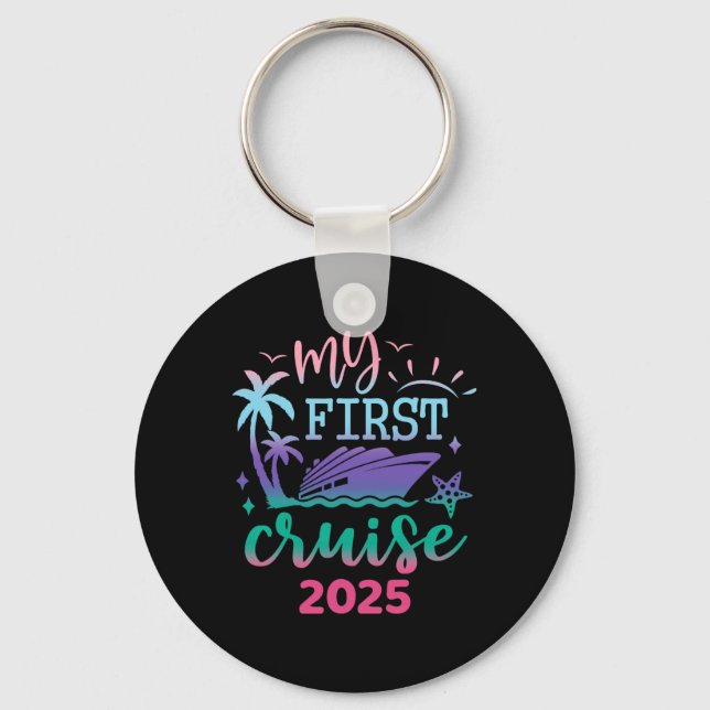 My First Cruise 2025 Family Vacation Trip Ship Mat Key Ring (Front)