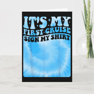 My First Cruise 2025 Sign My Shirt Cute Groovy Kid Card