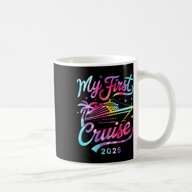 My First Cruise 2025 Vacation Matching Family Crui Coffee Mug (Right)