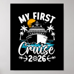 My First Cruise 2026 Cute Family Vacation Cruising Poster