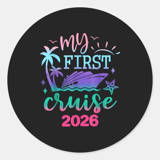 My First Cruise 2026 Family Vacation Trip Ship Mat Classic Round Sticker (Front)