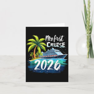 My First Cruise 2026 Funny First Time Cruise Vacat Card