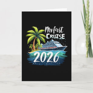 My First Cruise 2026 Funny First Time Cruise Vacat Card