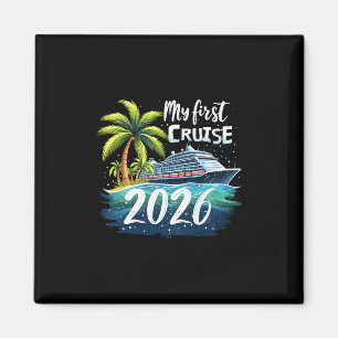 My First Cruise 2026 Funny First Time Cruise Vacat Magnet
