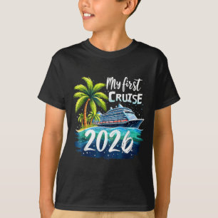 My First Cruise 2026 Funny First Time Cruise Vacat T-Shirt