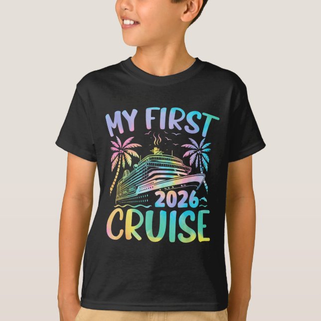 My First Cruise 2026 Vacation Tie Dye Family Cruis T-Shirt (Front)