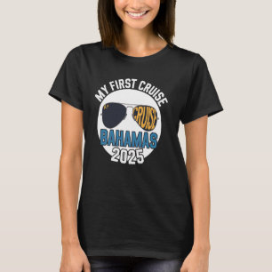 My First Cruise Bahamas 2025 Cool Sunglasses Tee