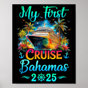 My First Cruise Bahamas 2025 Family Trip Cruisin T Poster