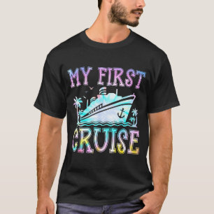 My First Cruise Cruise Ship First Time Cruise Vaca T-Shirt
