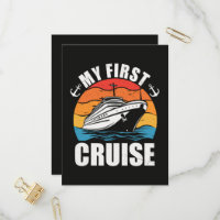 My First Cruise  Funny Family Vacation Cruise ship